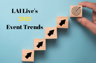L A I Live 2021 Event Trends Blog Small